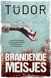 C.J. Tudor Brandende meisjes -   (ISBN: 9789400513280)