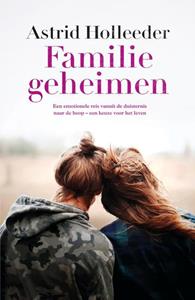 Astrid Holleeder Familiegeheimen -   (ISBN: 9789400513525)