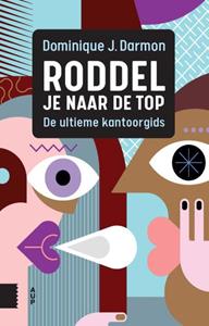Dominique J. Darmon Roddel je naar de top -   (ISBN: 9789463726795)