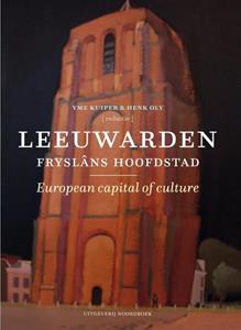 Henk Oly, Yme Kuiper Leeuwarden -   (ISBN: 9789056158491)