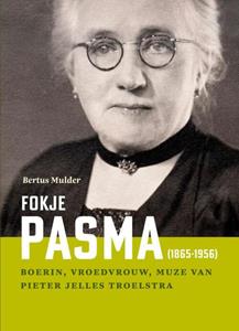 Bertus Mulder Fokje Pasma (1865-1956) -   (ISBN: 9789056158958)