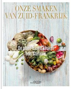 Kenneth van den Berghe, Stefanie van Haudenhove Onze Smaken van Zuid-Frankrijk -   (ISBN: 9789058566829)