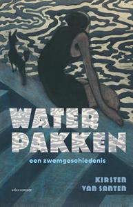Kirsten van Santen Water pakken -   (ISBN: 9789045044392)