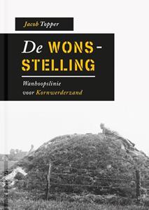 Jacob Topper De Wonsstelling -   (ISBN: 9789056159344)