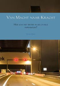 Hans Moll Van Macht naar Kracht -   (ISBN: 9789463863575)