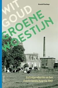 Ronald Plantinga Wit goud, groene woestijn -   (ISBN: 9789056159504)