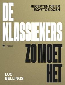 Luc Bellings De klassiekers, zo moet het -   (ISBN: 9789072201102)
