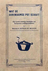 Hendrina Seppen-de Wekker Wat de Surinaamse Pot Schaft -   (ISBN: 9789075812299)