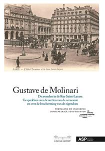 Gustave de Molinari . De avonden in de Rue Saint-Lazare -   (ISBN: 9789057183980)