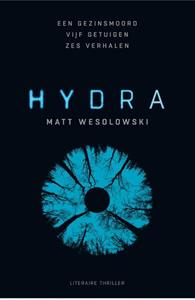 Matt Wesolowski Hydra -   (ISBN: 9789400514522)
