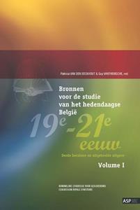 Guy Vanthemsche Bronnen voor de studie van het hedendaagse België, 19e-21e eeuw, vol. I & II -   (ISBN: 9789057188947)