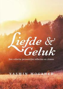 Yasmin Mogahed Liefde & Geluk -   (ISBN: 9789083032238)