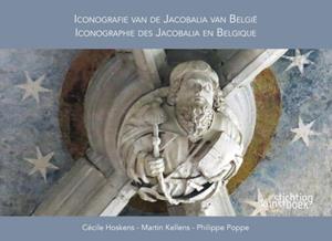 Cécile Hoskens, Martin Kellens, Philippe Poppe Iconografie van de Jacobalia in België (NL/FR) -   (ISBN: 9789058566614)