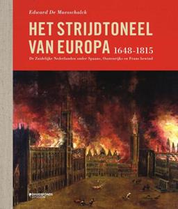 Edward de Maesschalck Het strijdtoneel van Europa (1648-1815) -   (ISBN: 9789059089587)