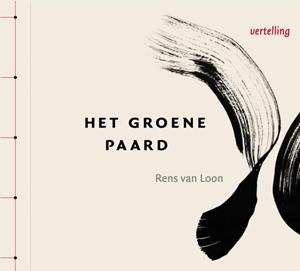 Rens van Loon Het groene paard -   (ISBN: 9789083078618)