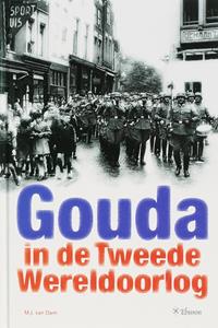 R. van Dam Gouda in de Tweede Wereldoorlog -   (ISBN: 9789059721142)