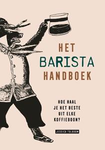 Jessica Tolboom Het Barista handboek -   (ISBN: 9789082791655)