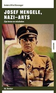 Anders Otte Stensager Josef Mengele, Nazi - Arts -   (ISBN: 9789061005209)