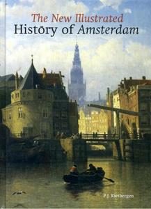 Peter Rietbergen An illustrated History of Amsterdam -   (ISBN: 9789061095286)