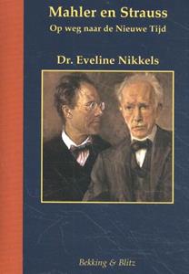 Eveline Nikkels Mahler en Strauss -   (ISBN: 9789061095347)