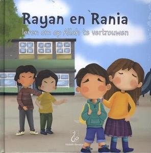 Bint Mohammed Rayan en Rania leren om op Allah te vertrouwen -   (ISBN: 9789083135892)