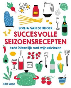 Sonja van de Rhoer Succesvolle seizoensrecepten -   (ISBN: 9789083144382)