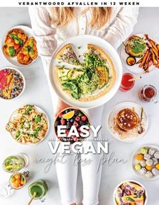 Living The Green Life, Sanne van Rooij Easy Vegan Weight Loss Plan -   (ISBN: 9789083153407)
