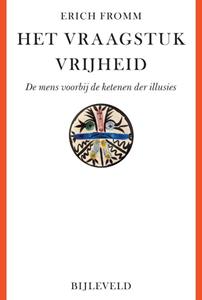 Erich Fromm Het vraagstuk vrijheid -   (ISBN: 9789061315452)