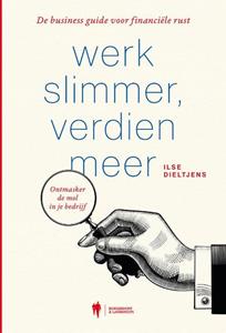 Ilse Dieltjens Werk slimmer, verdien meer! -   (ISBN: 9789463939850)