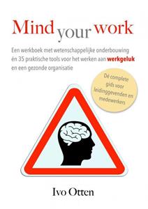 Ivo Otten Mind your Work -   (ISBN: 9789463985536)