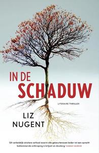 Liz Nugent In de schaduw -   (ISBN: 9789400515505)