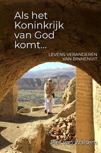 Piet van Walsem Als het koninkrijk van God komt -   (ISBN: 9789083184616)