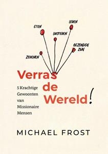 Michael Frost Verras de wereld! -   (ISBN: 9789083184623)