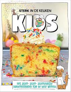 Sterkindekeuken Sterk in de keuken Kids -   (ISBN: 9789083258225)