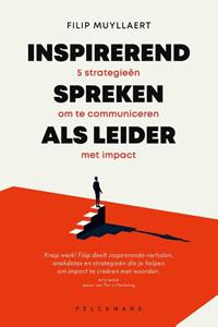 Filip Muyllaert Inspirerend spreken als leider -   (ISBN: 9789464014303)