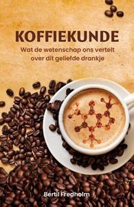 Bertil Fredholm Koffiekunde -   (ISBN: 9789085717744)