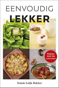 Teunie Luijk-Bakker Eenvoudig lekker -   (ISBN: 9789088973109)