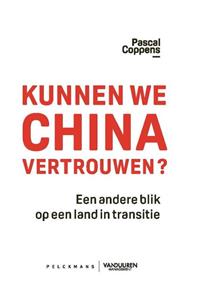 Pascal Coppens Kunnen we China vertrouwen℃ -   (ISBN: 9789464016895)