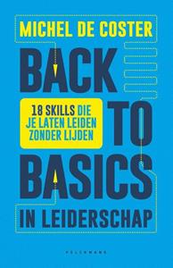 Michel de Coster Back to basics in leiderschap -   (ISBN: 9789464019339)