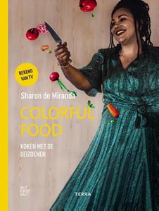 Sharon de Miranda Colorful Food -   (ISBN: 9789089898944)