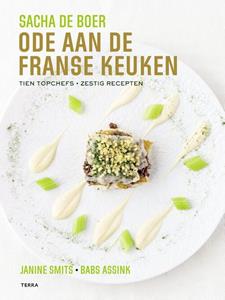 Babs Assink, Janine Smits, Sacha de Boer Ode aan de Franse keuken -   (ISBN: 9789089899019)