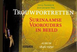 Jean Jacques Vrij, Lucia Nankoe Trouwportretten. -   (ISBN: 9789062656776)