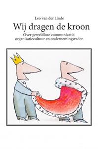 Leo van der Linde Wij dragen de kroon -   (ISBN: 9789464053043)