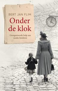 Bert Jan Flim Onder de klok -   (ISBN: 9789064461170)