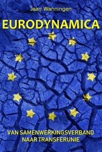Jean Wanningen Eurodynamica -   (ISBN: 9789065233233)