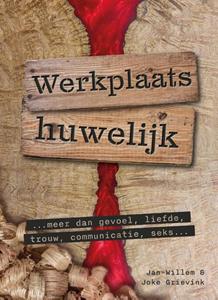 Jan-Willem Grievink, Joke Grievink Werkplaats huwelijk -   (ISBN: 9789083229126)