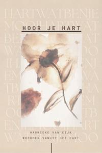Harmieke van Eijk Hoor je hart -   (ISBN: 9789083236940)