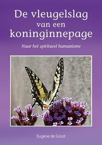 Eugène de Groot De vleugelslag van een koninginnepage -   (ISBN: 9789083244105)