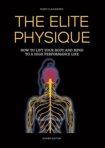 Robin Vlaanderen The Elite Physique Women Edition -   (ISBN: 9789082995602)