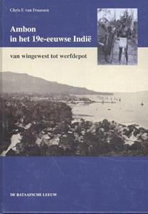 Christiaan F. van Fraassen Ambon in het 19e-eeuwse Indië -   (ISBN: 9789067077156)